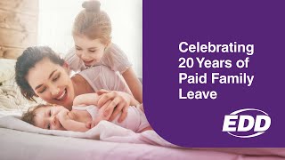 Celebrating 20 Years of Paid Family Leave