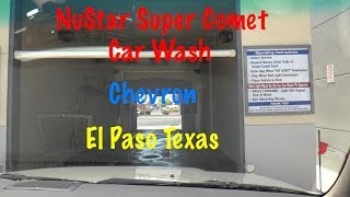 NuStar Super Comet Car Wash @ the Chevron at Airway Blvd. & Montana Ave. El Paso, TX