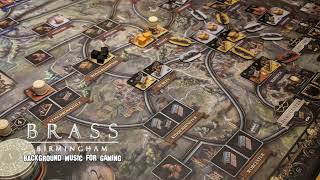 BRASS - BIRMINGHAM Board Game Background Mix | MUSIC & AMBIENCE for playing