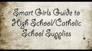 Smart Girls Guide to High School Supplies