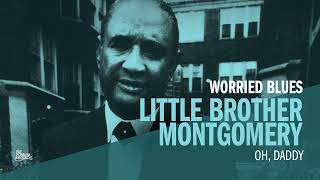 Little Brother Montgomery - Oh, Daddy (Official Audio)