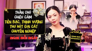 Thần Chú Chiêu Cảm Tiền Bạc, Thịnh Vượng Và Sự Đủ Đầy Vào Cuộc Sống LUẬT HẤP DẪN - JENNIE UYEN CHU