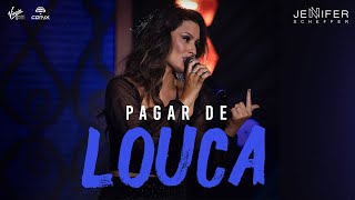 Jennifer Scheffer - Pagar de Louca (DVD Autoral)