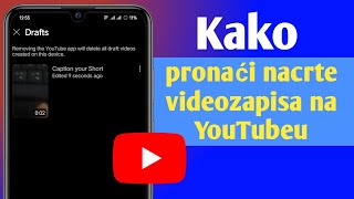 Kako pronaći nacrte videozapisa na YouTubeu