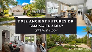 Community Living at Its Best: Tour 11052 Ancient Futures Dr, Tampa! | FloridaLivingGroup.net