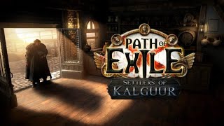 Už mám celkem solidní město [DHK] Path of Exile: Settlers of Kalguur CZ / SK