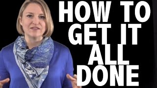 How to Get It All Done as a Busy Real Estate Investor