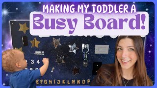 MAKING MY TODDLER A BUSY BOARD!!!