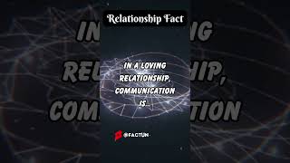 Heartbeat of Connection: Communication in Relationships 💬❤️ #Shorts #RelationshipFact