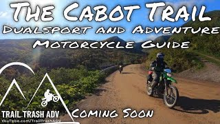 The Cabot Trail Dualsport & Adventure Motorcycle Guide: Coming Soon