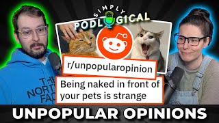 Unpopular Opinions 6 - SimplyPodLogical #142