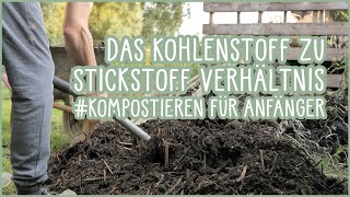 Das Kohlenstoff zu Stickstoff Verhältnis 👍 Kompostieren für Anfänger #C:N #kompostieren #Kompost