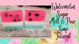 Watermelon Sugar Cute Watermelon Melt and Pour Soap Tutorial. Handmade All Natural Goat Milk Soap