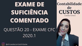 Questão 20 COMENTADA do Exame de Suficiência 2020.1