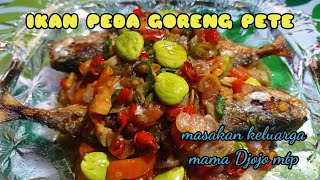 IKAN PEDA GORENG PETE