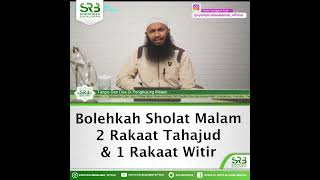 Bolehkah Sholat Malam 2 Rakaat Tahajud & 1 Rakaat Witir   HD