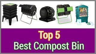 COMPOST BIN : Top 5 Best Compost Bin (2018)