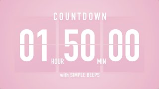 1 Hour 50 Min Countdown Flip Clock Timer / Simple Beeps 🌸🔔