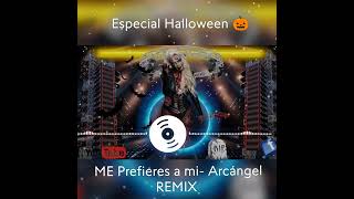 DJGEO*.: Arcangel -me prefieres Ami remix,✓