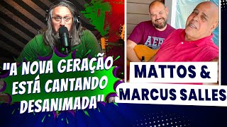 MATTOS NASCIMENTO E MARCUS SALLES