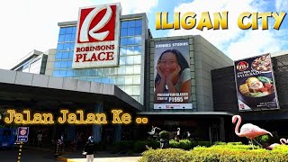 ROBINSONS  PLACE MALL BANDAR ILIGAN vlog percutian ke philipines 2023