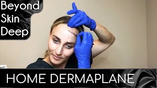 AT HOME DERMAPLANE ✨ Your at home dermaplane facial tutorial (How to & demo)