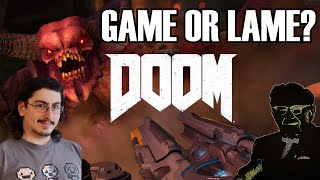 DOOM (2016) | Game or Lame Podcast