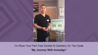 Dentist Ross Talks About His Own Invisalign Experience