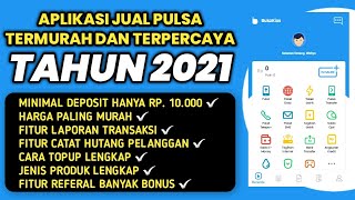 APLIKASI JUAL PULSA TERMURAH DAN TERPERCAYA 2021