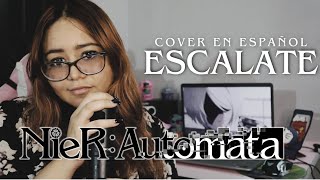 『ESCALATE ESPAÑOL』Nier:Automata Ver 1.1a OPENING | COVER | (Aimer)『 @BethRdz 』