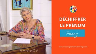 Numérologie : Le prénom Fanny - signification