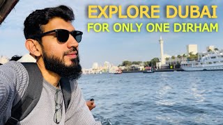 Dubai from Deira to Bur Dubai for just 1-Dirham | RizwanMHOsman