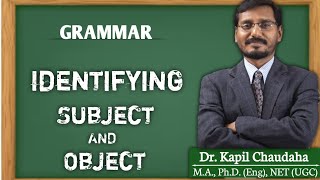 Identifying Subject and Object