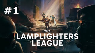 THE LAMPLIGHTERS LEAGUE Walkthrough Gameplay Part 1 - A SIMPLE JOB