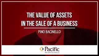 The Value of Assets in the Sale of a Business