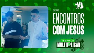 CULTO AO VIVO | SÉRIE ENCONTRO COM JESUS | 14/04/2024