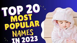 Top 20 Most Popular Baby Boys Names||Muslim Boys Name With Meanings||@thenamehub