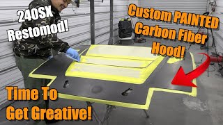 The 240SX RESTOMOD's Carbon Fiber Hood Gets A Custom Paint Job + Body/Paint Updates!