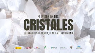 Exposición 'El Poder de los Cristales, su impacto en la ciencia, el arte y el pensamiento'💎