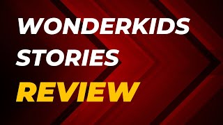 "WonderKids Stories Review: Boost Your Traffic & Sales with Engaging Kid's Animation Stories!"