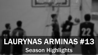 Laurynas (Wayne) Arminas | Season Highlights