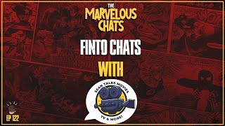 Finto Chats To Sean Talks Movies | Marvelous Chats EP 122