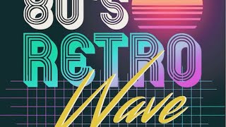 Retro Synthwave 80's & 90's(Electro Pop Instrumentals)