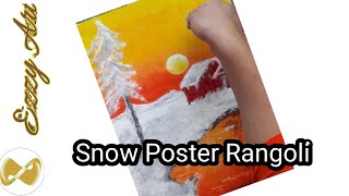 Christmas Snow rangoli || Scenery Poster  rangoli design 2021 || सरल, सुंदर पोस्टर रंगोली