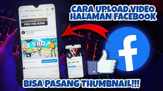 Cara Upload Video ke Halaman Facebook Menggunakan Thumbnail