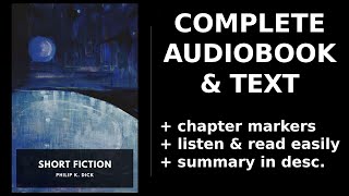 Short Fiction (2/2) ❤️ By Philip K. Dick. FULL Audiobook