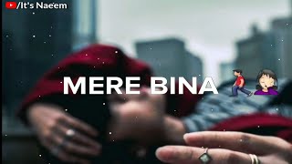 Bhula Dena Mujhe New Sad WhatsApp Status Video💔