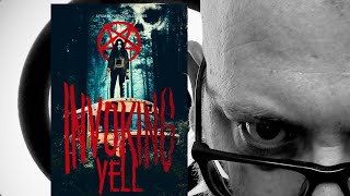 HAIL SATAN?  Invoking Yell (2023) FILM REVIEW