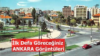 Eski Ankara’dan Nostaljik Görüntüler / İlk Defa Göreceğiniz Ankara Görüntüleri