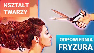 Wybierz fryzurę pasującą do kształtu twarzy!